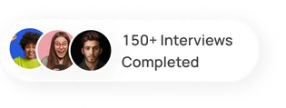 150+ interviews completed by Veloxhire